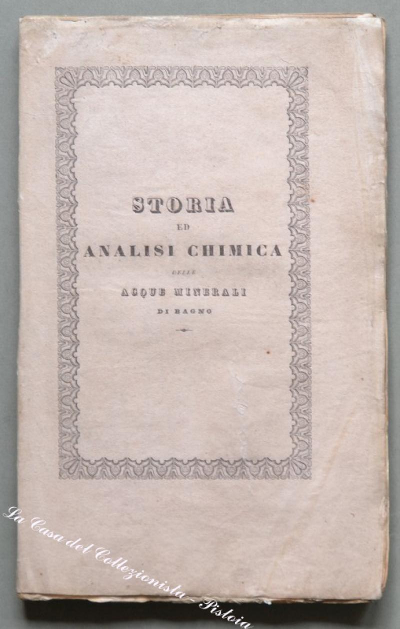 Romagna - acque termali. TARGIONI TOZZETTI ANTONIO. "Storia ed analisi delle acque minerali delle Terme Leopoldine..."