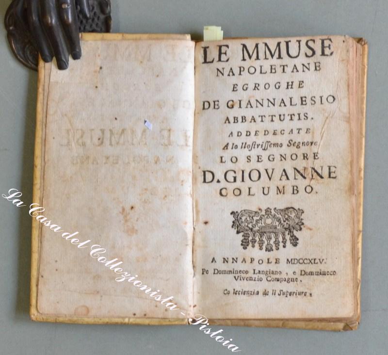 Teatro napoletano. Rara ediz. popolare '700. ABBATTUTIS GIANNA LESIO. " LE MMUSE NAPOLETANE EGROGHE...".