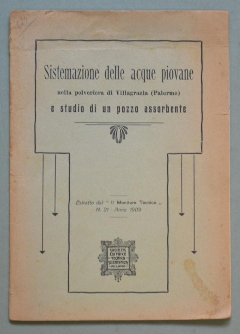 PALERMO. SISTEMAZIONE DELLE ACQUE PIOVANE NELLA POLVERIERA DI VILLAGRAZIA...