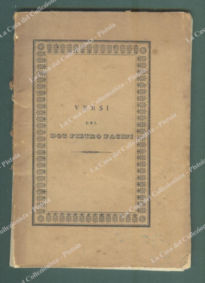 POESIA - Lucca. PACINI PIETRO. "VERSI DEL DOTTORE PIETRO PACINI".