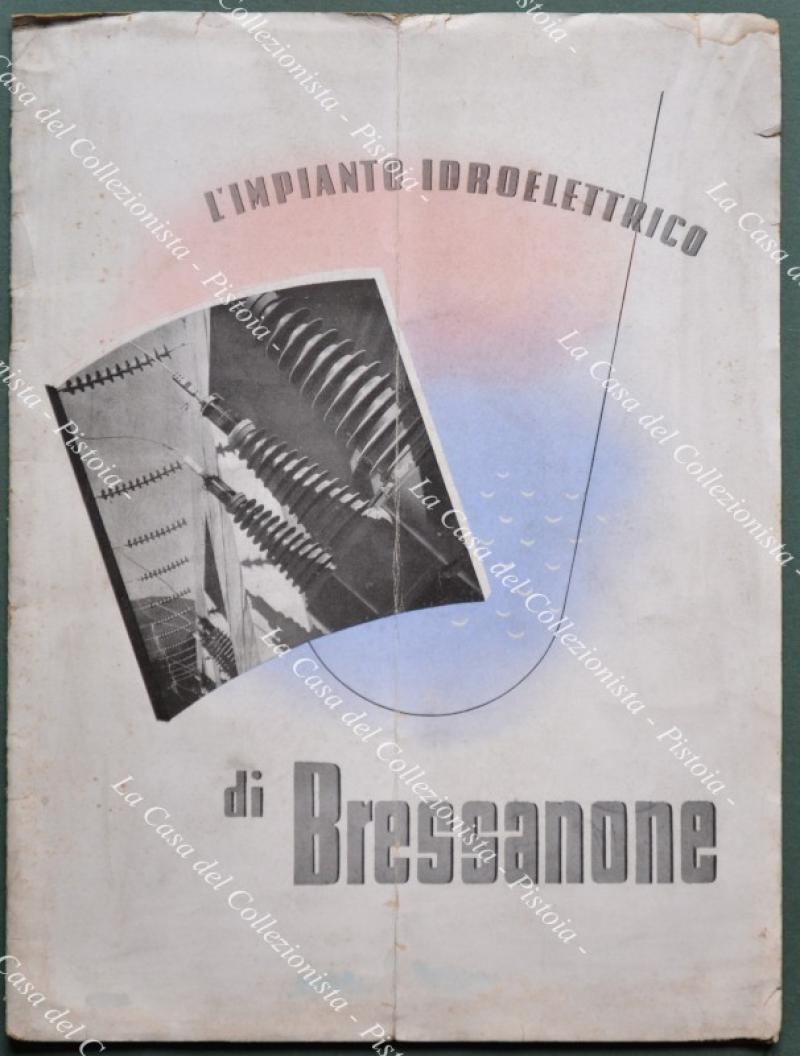 BRESSANONE, ALTO ADIGE. L'Impianto Idroelettrico.