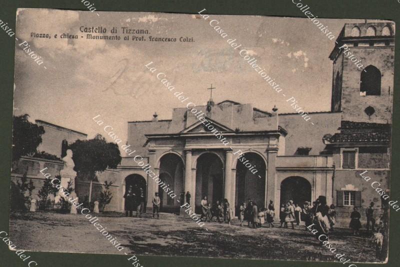 QUARRATA, Pistoia. Castello di Tizzana. Piazza e chiesa. Cartolina d'epoca.