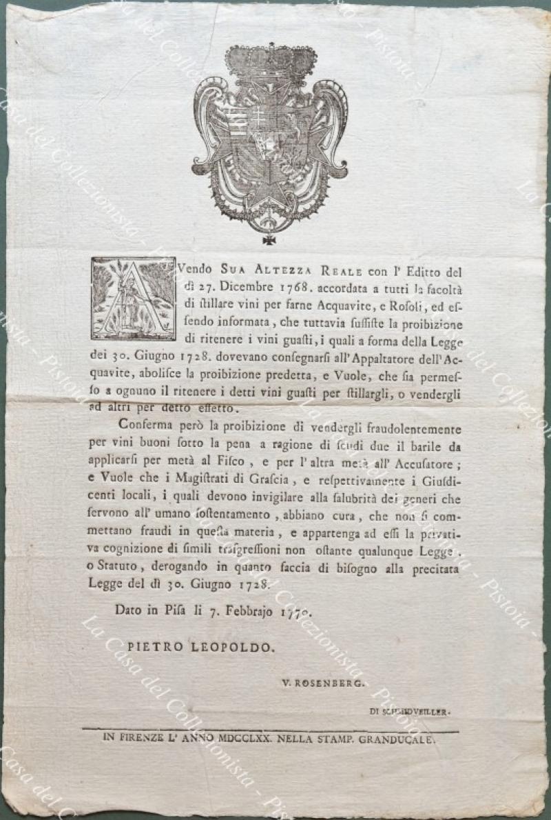 VINO GUASTO. Firenze 1770. Bando che permette di ritenere e vendere i “Vini guasti”, punendo però chi cercasse di venderli per buoni.