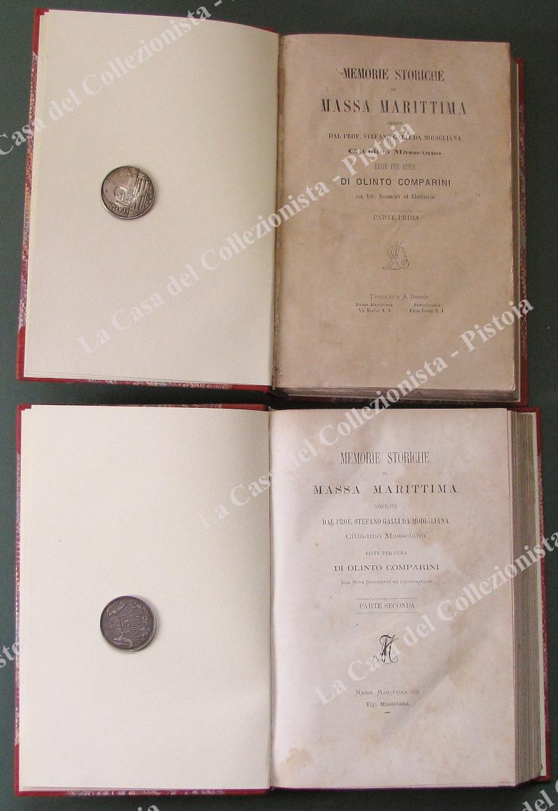 Toscana. GALLI STEFANO DA MODIGLIANA. "MEMORIE...ed illustrazioni". Parte Prima (e Seconda). Massa Marittima, Tip. Dionigi - Tip. Massetana, 1873