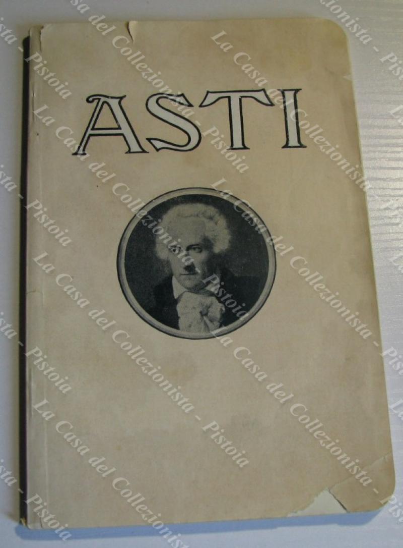 (Piemonte, Asti – Guida) ASTI. Ivrea, Tip. Viassone, s.d. (inizio 1900)