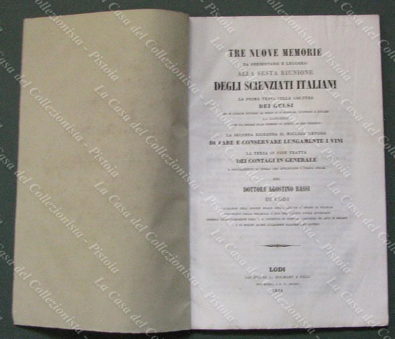 COLTURA DEI GESSI-MIGLIOR METODO...VINI-DEI CONTAGI....  3 memorie Dr.Bassi, 1844