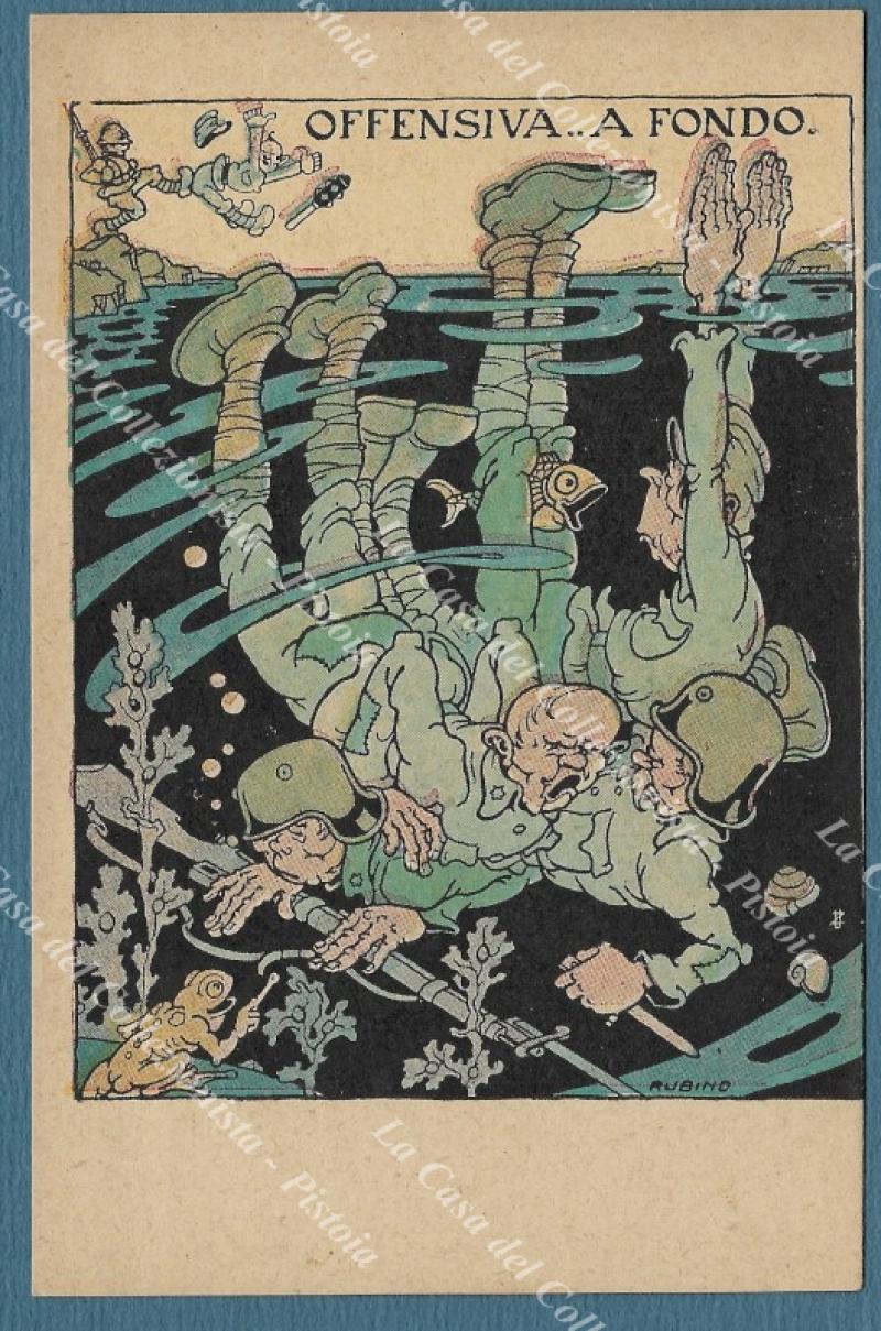 Illustratori. RUBINO. Franchigia del 1918, cartolina non viaggiata. OFFENSIVA A FONDO.