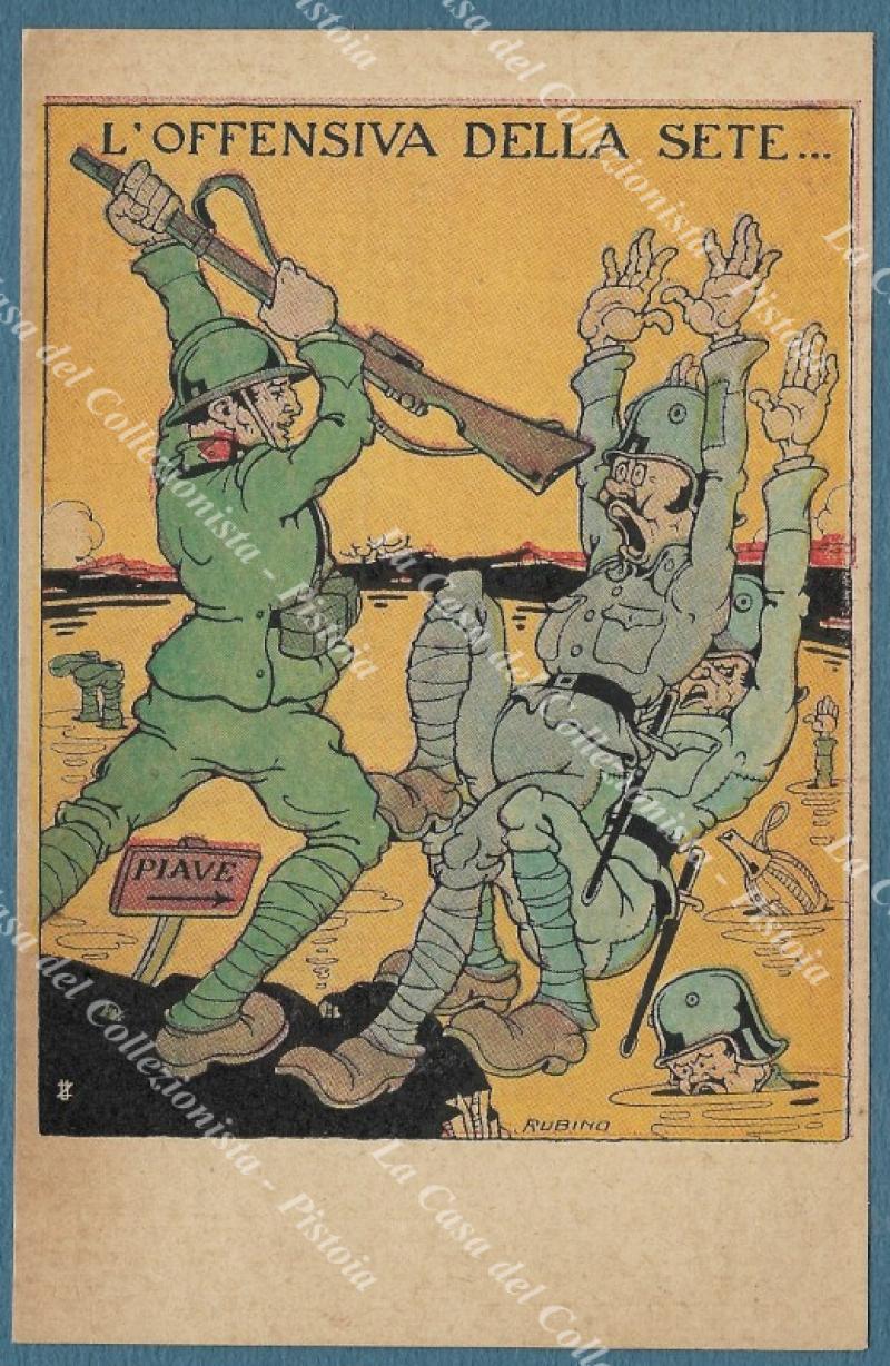 Illustratori. RUBINO. Franchigia del 1918, cartolina non viaggiata. L'OFFENSIVA DELLA SETE