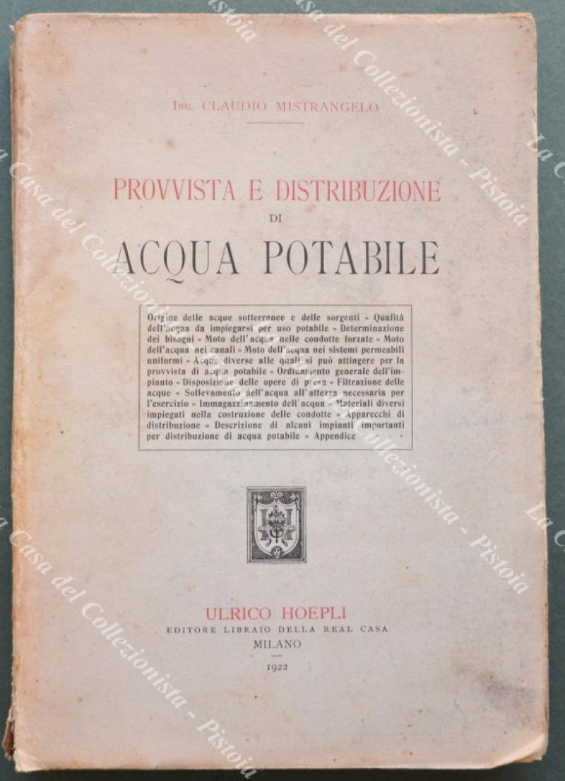 (Acqua potabile, sotterranea e di sorgente - Idraulica) MISTRANGELO CLAUDIO. PROVVISTA E DISTRIBUZIONE DI ACQUA POTABILE..