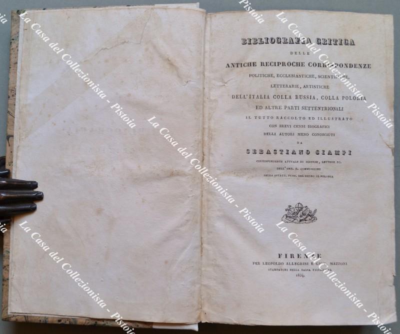 BIBLIOGRAFIA CRITICA DELLE ANTICHE RECIPROCHE CORRISPONDENZE POLITICHE, SCIENTIFICHE, LETTERARIE, ARTISTICHE, DELL'ITALIA COLLA RUSSIA, COLLA POLONIA ED ALTRE PARTI SETTENTRIONALI.