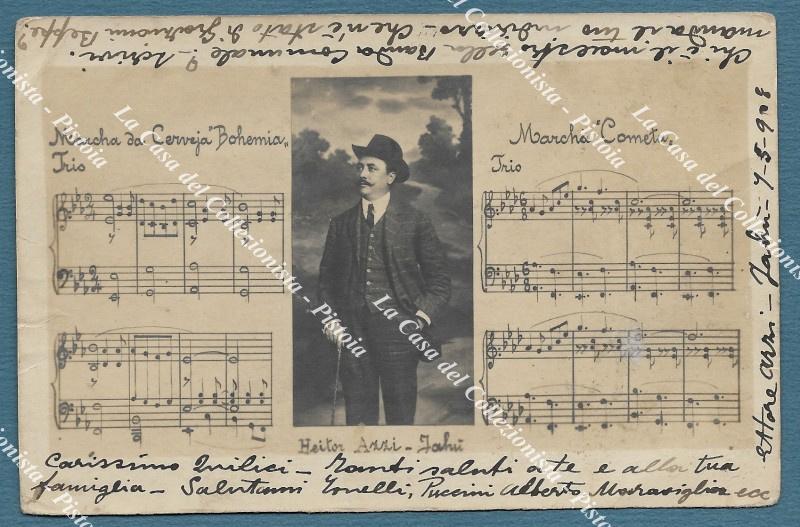AZZI ETTORE (Heitor Azzi). Eminente direttore d'orchestra e compositore argentino. Amico di Puccini
