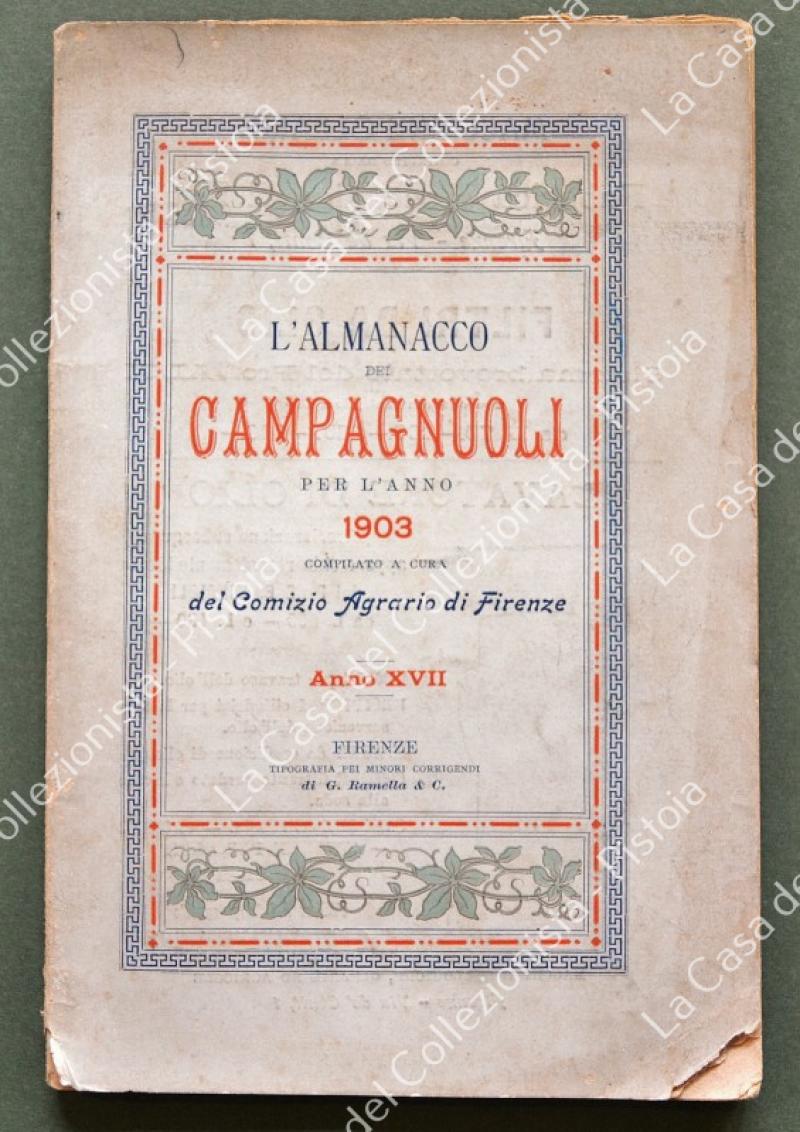 (Agricoltura) L’ALMANACCO DEI CAMPAGNUOLI PER L’ANNO 1903. Firenze, Tip. Ramella, 1902.