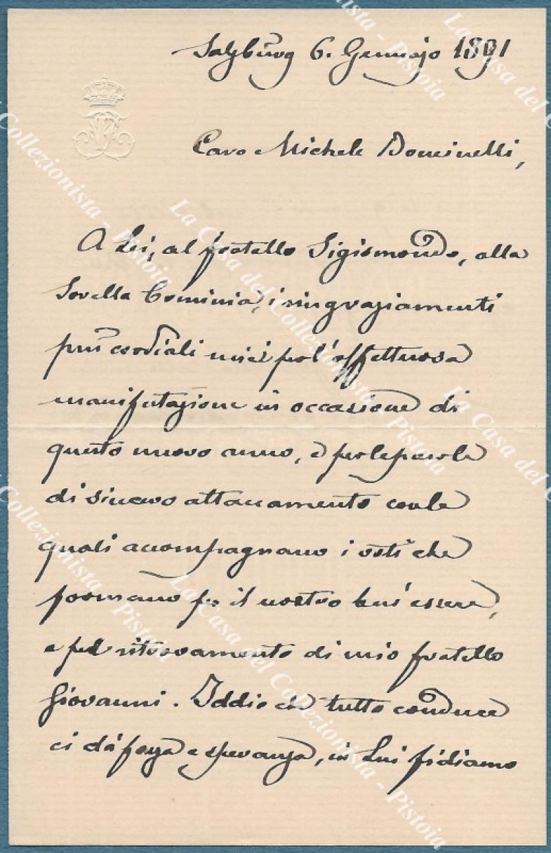 FERDINANDO IV D'ASBURGO (Firenze 1835 - Salisburgo 1908), ultimo granduca di Toscana. Lettera del 6 gennaio 1891 indirizzata a Michele Boncinelli.